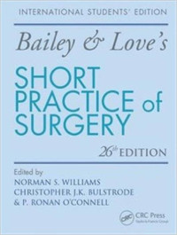 Bailey & Love's Short Practice of Surgery