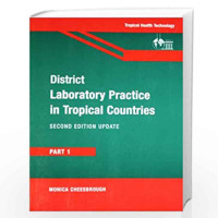 District Laboratory Practice in Tropical Countries - Part 1
