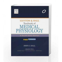 Guyton and Hall Michael E. Hall Textbook of Medical Physiology - south Asian Edition