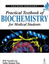 Practical Textbook of Biochemistry for Medical Students.
